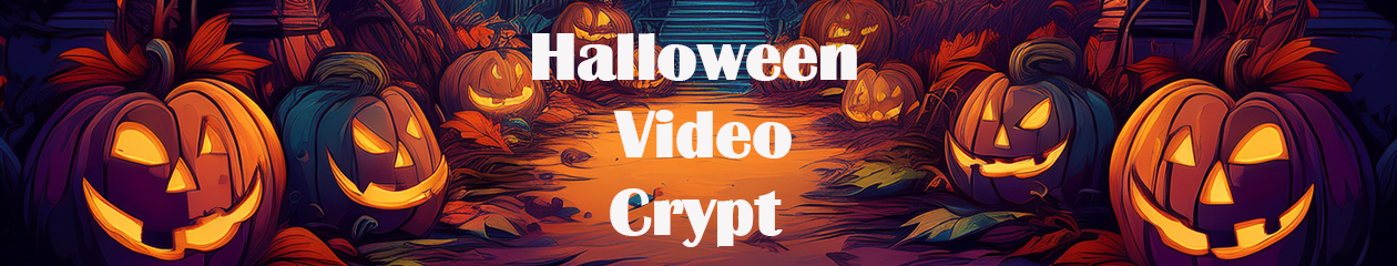 Halloween Video Crypt